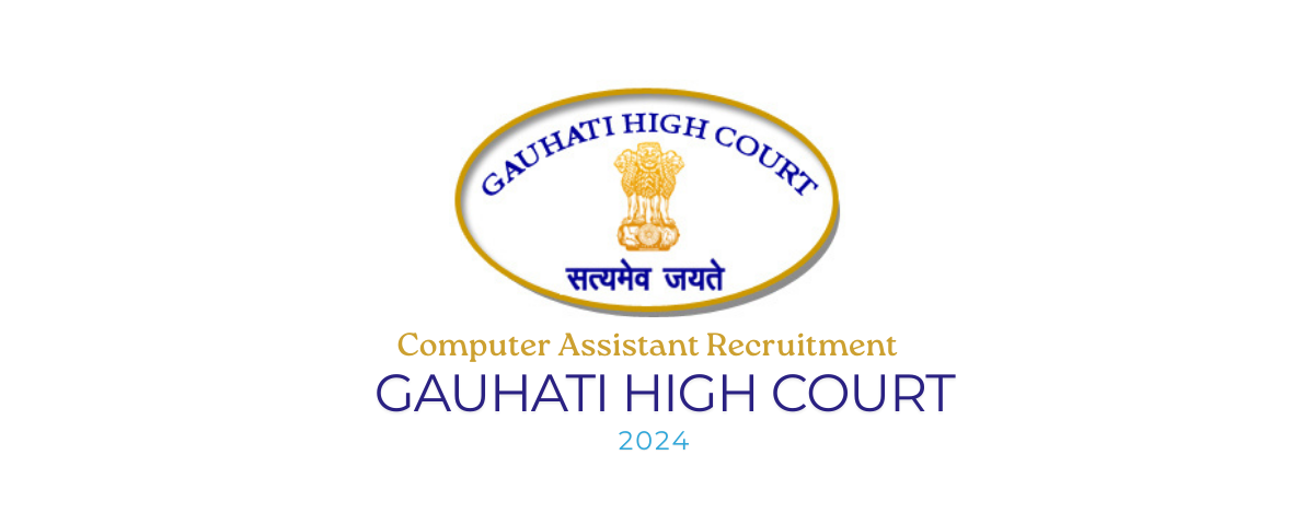 Computer Assistant at Gauhati High Court