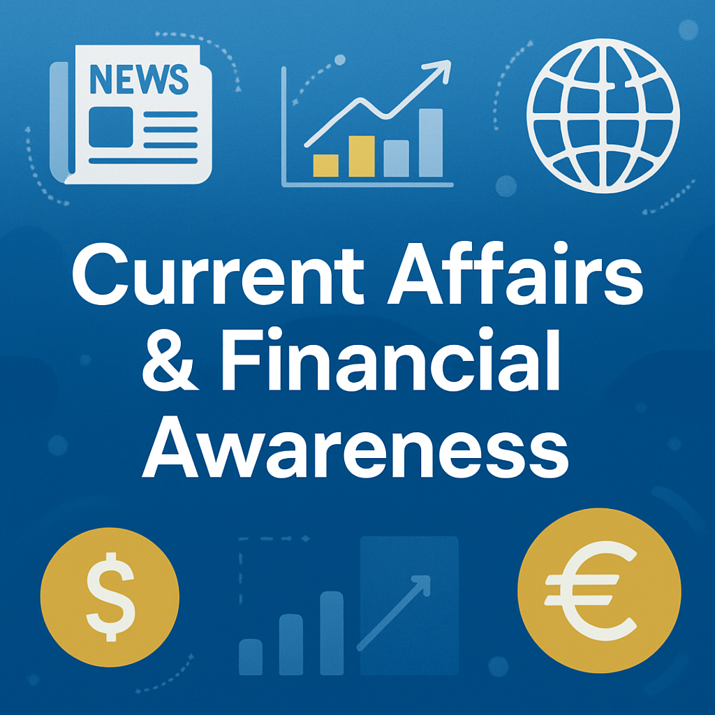 current affairs 2025 | Financial Awarness